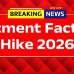 Fitment Factor Hike 2026 March News